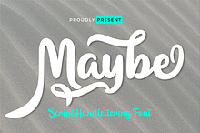 Maybe