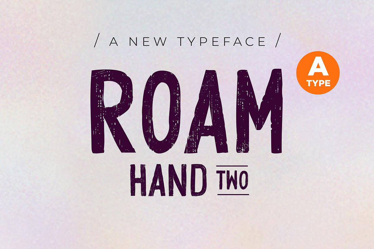 ROAM Hand Two Rough & Solid  A-TYPE, a Handwritten Font by Tyrrell Creative (Photo 3 of 7)
