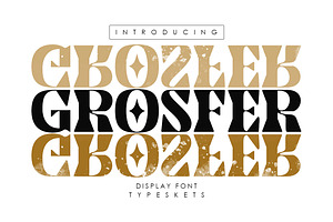 Grosfer - Display Font