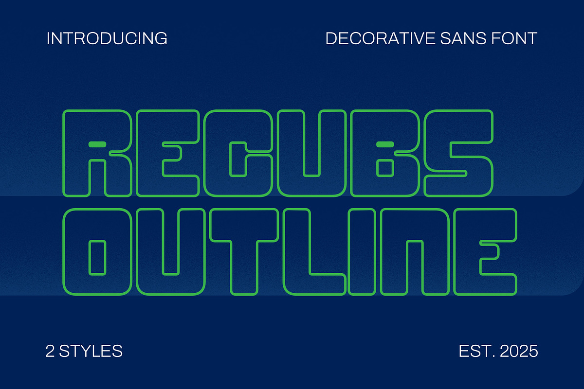 Recubs Outline - Decorative Sans, a Sans Serif Font by CuratedType Studio (Photo 1 of 10)