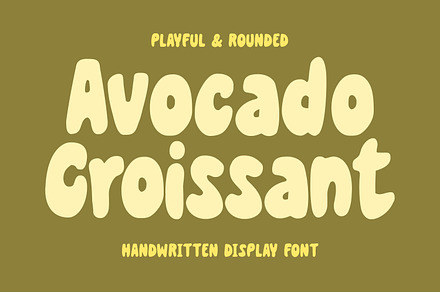 Avocado Croissant - Playful Font