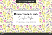 Dream Teach Repeat Pattern, a Pattern Graphic by TheDoodlePixie (Thumbnail 1 of 3)