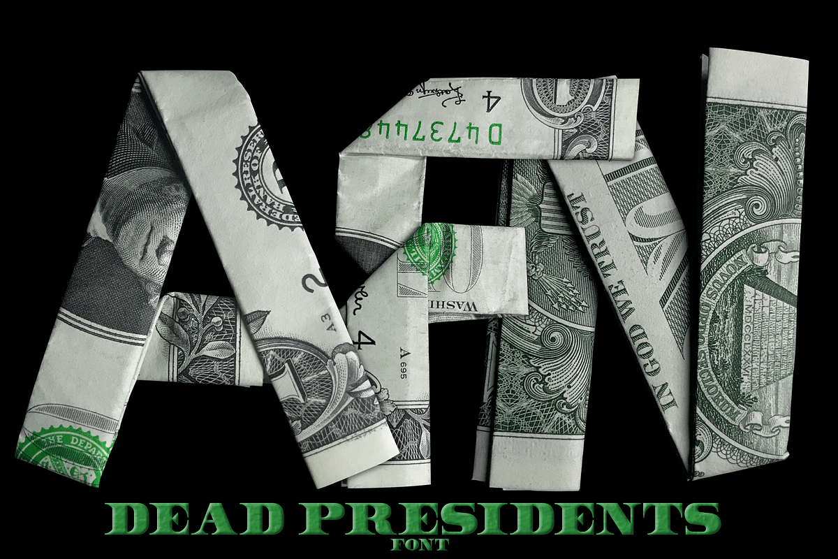 Dead Presidents Font, a Symbol Font by Orestas.Grinvaldas (Photo 2 of 2)