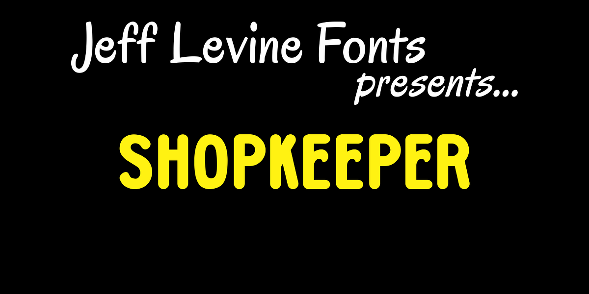 Shopkeeper JNL, a Sans Serif Font by Jeff Levine Fonts