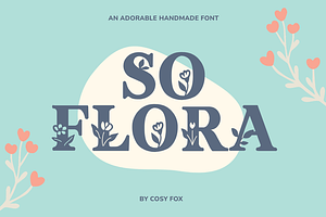 So Flora Display Font