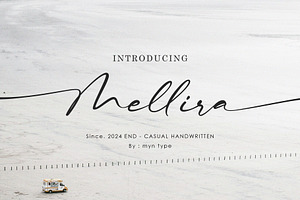 Mellira - Casual Handwritten, a Handwritten Font by Myn Type