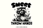 Sweet but Will Throw Hands Funny, an Illustration by SharpMarketplace (Thumbnail 1 of 9)