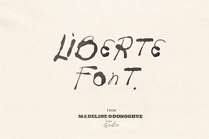 Liberte Hand Painted Font, a Handwritten Font by Madeline ODonoghue Design