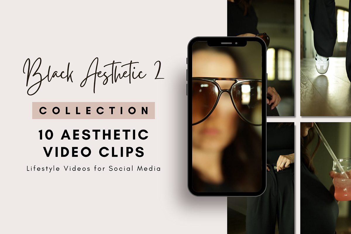 Black Aesthetic 2: 10 Video Clips, a Social Media Template by sociallyswanky (Photo 1 of 5)
