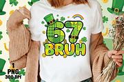 67 Bruh PNG St Patrick Shirt, an Illustration by Daily.Designs (Thumbnail 4 of 5)