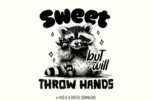 Sweet but Will Throw Hands Funny, an Illustration by SharpMarketplace