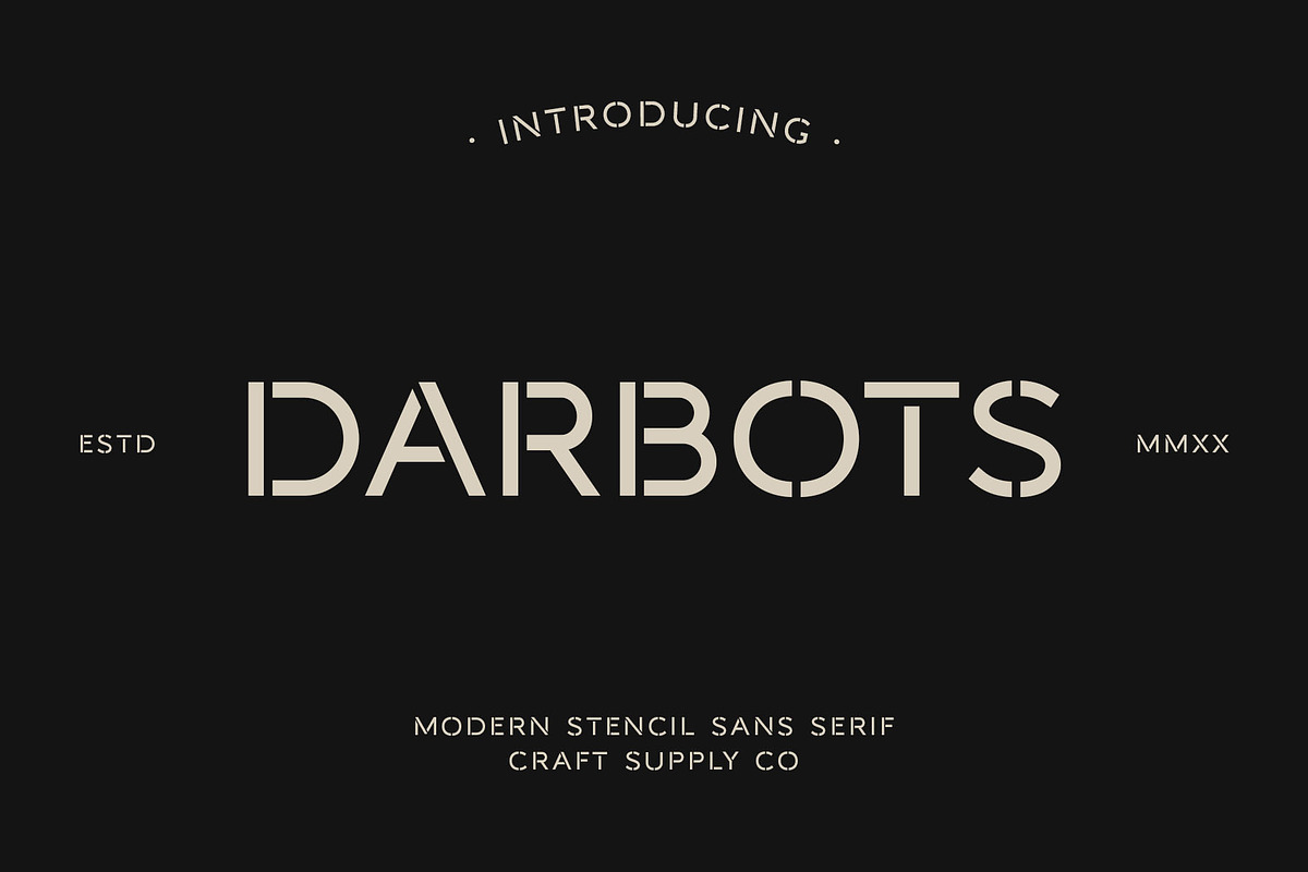 Darbots - Modern Stencil Sans Serif