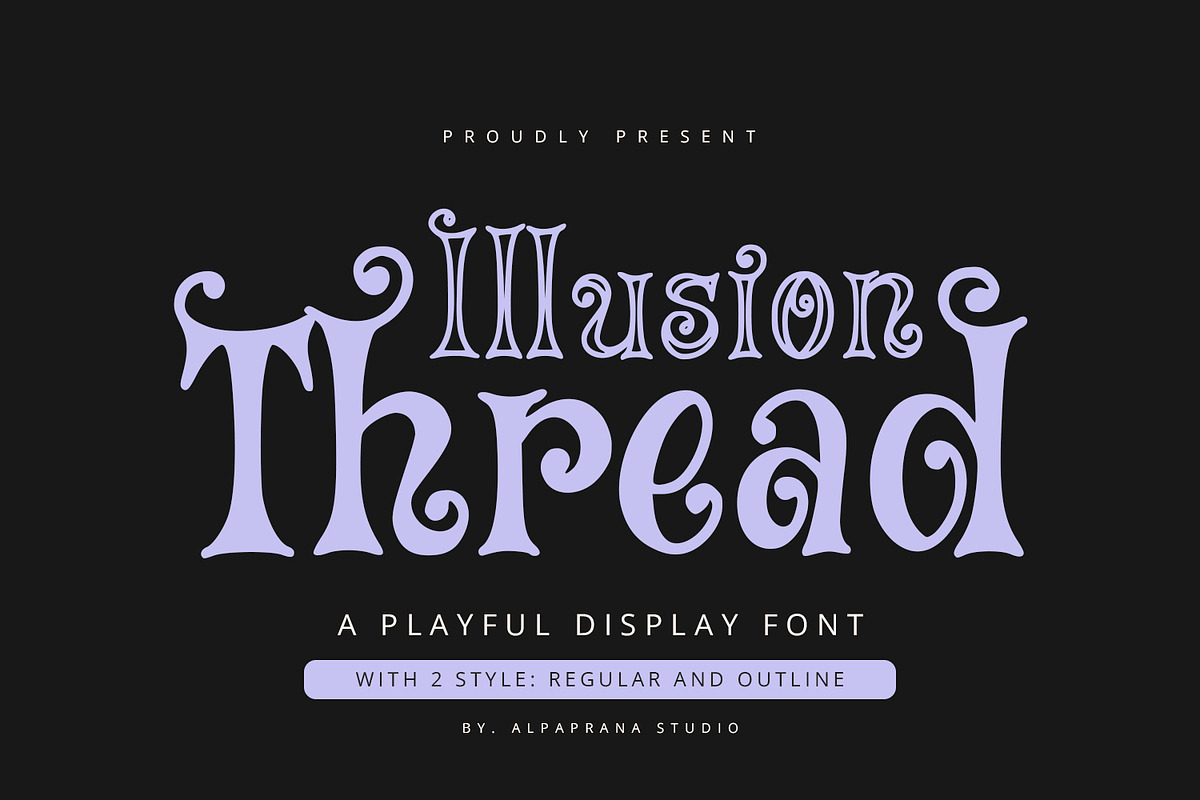 Illusion Thread - Display Font, a Handwritten Font by Alpaprana (Photo 1 of 10)
