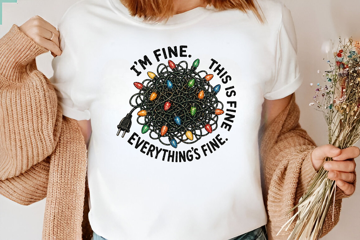 I'm Fine This is Fine Everything's, a Seasonal Illustration by CraftArtStudio (Photo 3 of 4)