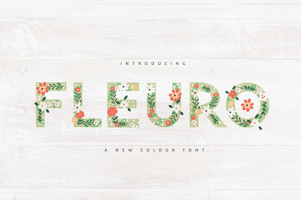 NEW! FLEURO Colour Font :)