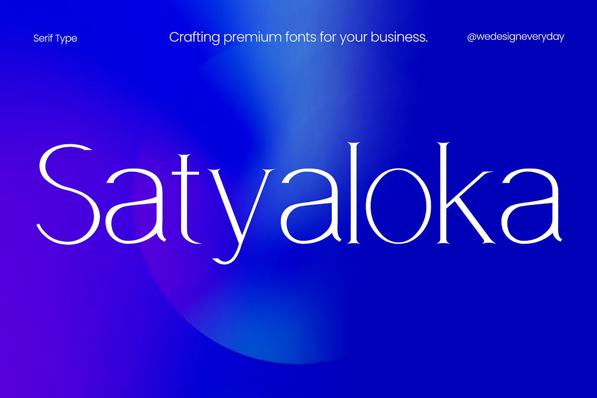 Satyaloka Serif Font, a Serif Font by We Design Everyday