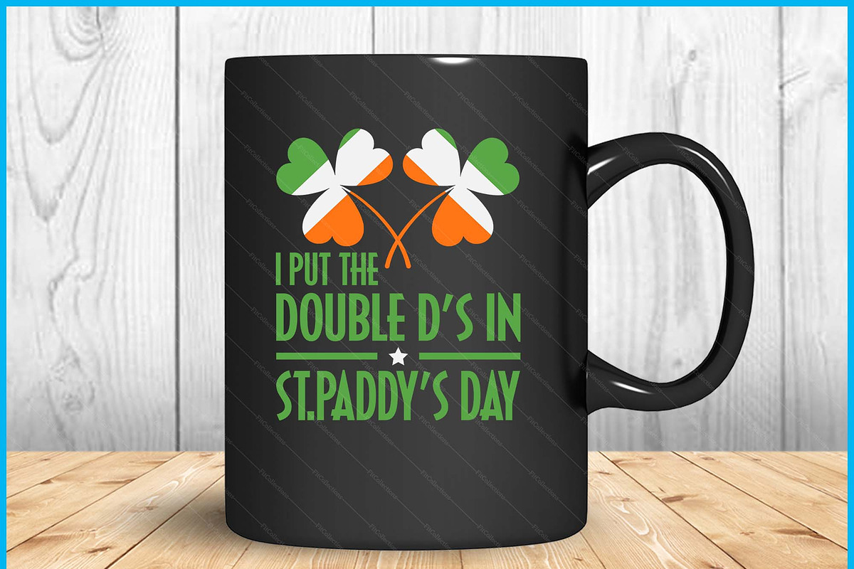 I Put The Double D's In St Paddy's, a Graphic by Creativeusart (Photo 2 of 4)