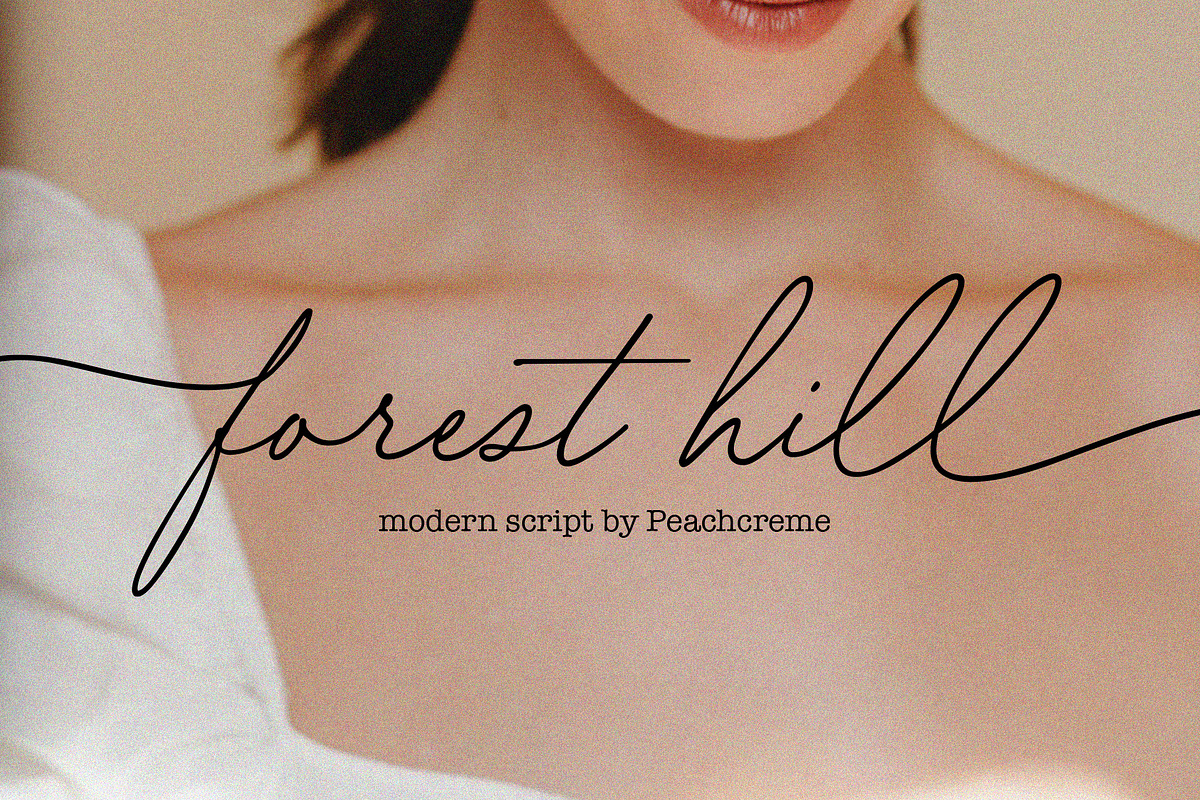 Forest Hill // Modern Script Font, a Script Font by PeachCreme (Photo 1 of 12)