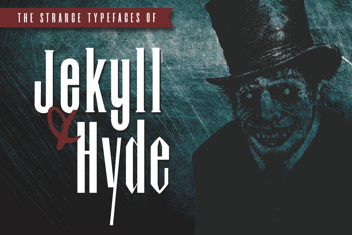 Dr.Jekyll & Mr.Hyde Typeface Duo