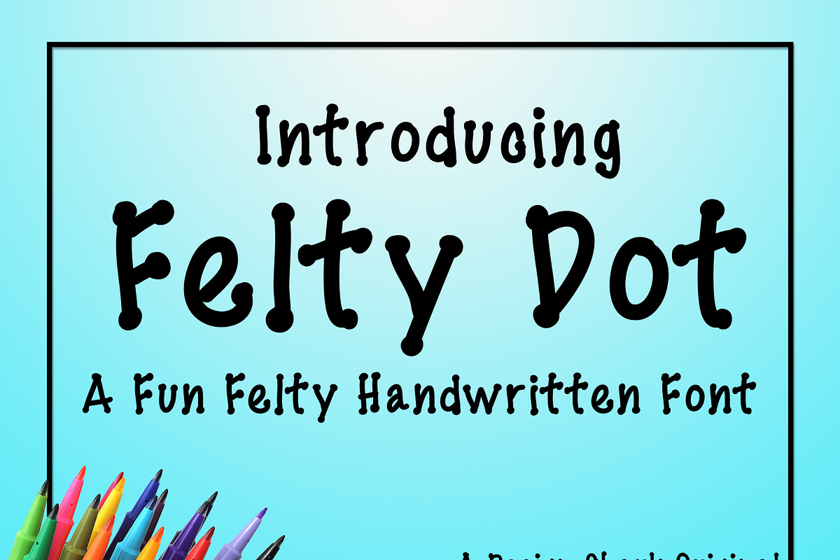 Felty Dot