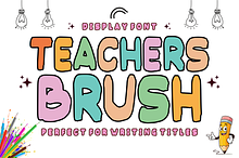 Teachers Brush - Display Font