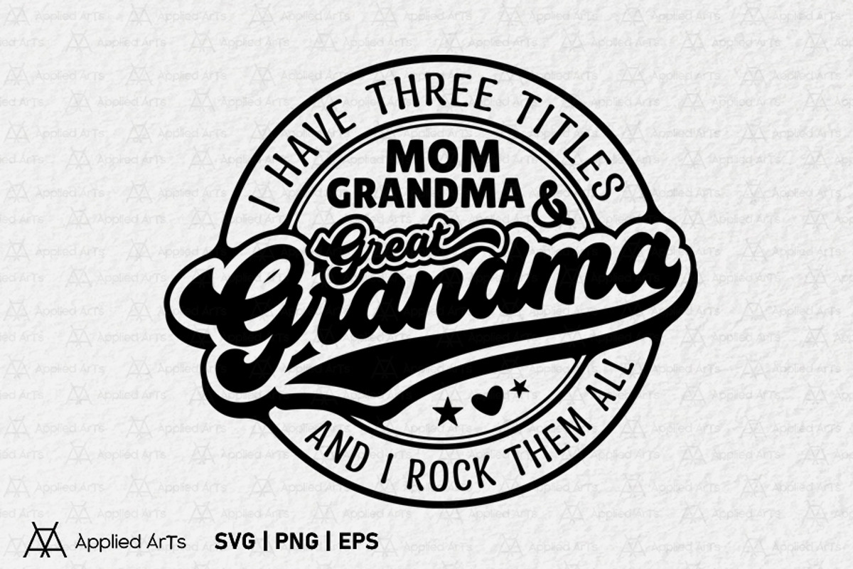 Great Grandma SVG, Mother's Day SVG, an Object Graphic by Applied Arts (Photo 1 of 9)