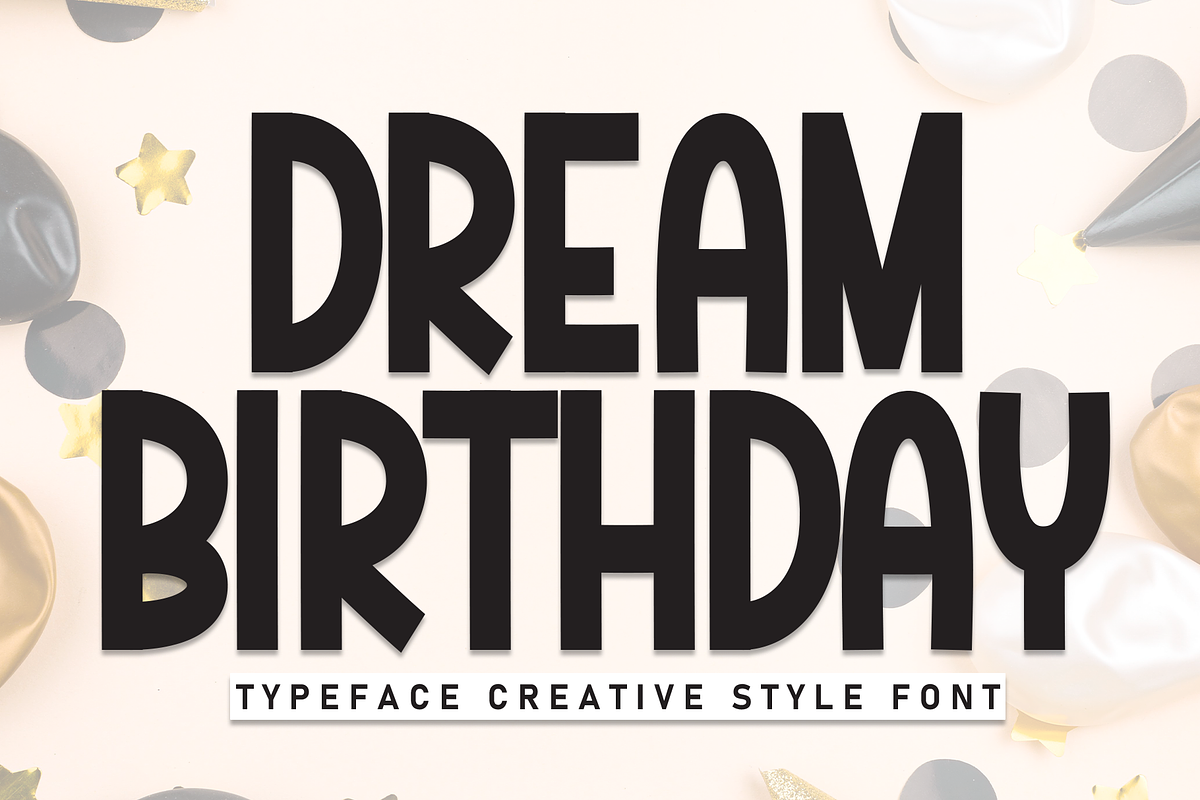 Dream Birthday | Script Font, a Script Font by Scratchones (Photo 1 of 8)
