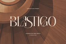Blastigo - A Modern Stylish Serif