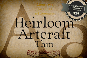Thin Heirloom Artcraft
