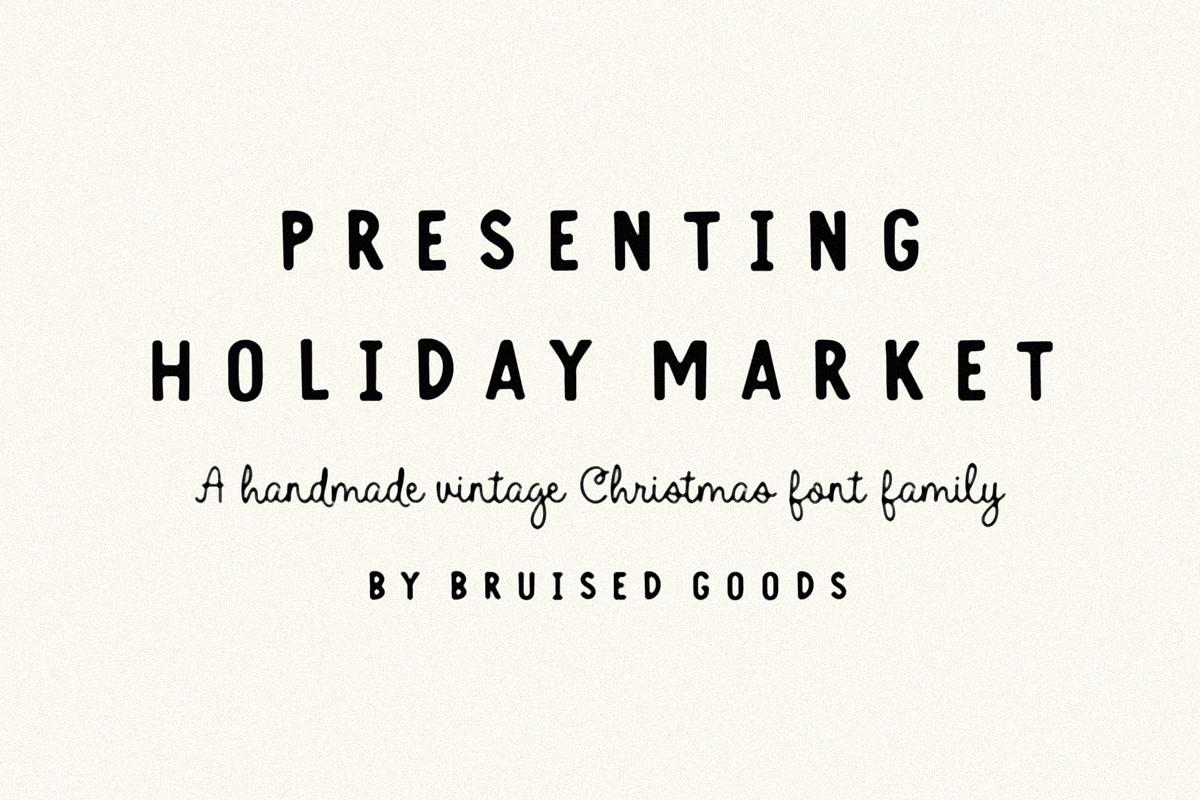 Holiday Market, a Script Font by Bruised Goods (Photo 3 of 11)