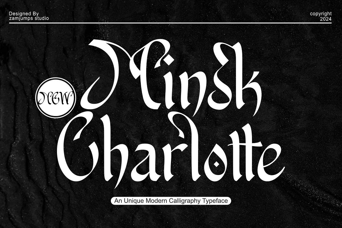 Minsk Charlotte - Unique Calligraphy, a Blackletter Font by zamjumps (Photo 1 of 12)