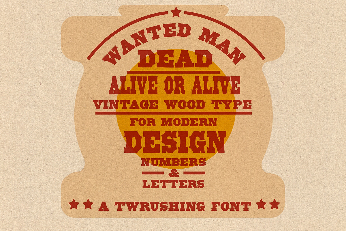 WANTED MAN VINTAGE WOODTYPE, a Font by TWRUSHING (Photo 1 of 2)