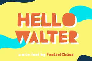 Hello Walter - Font