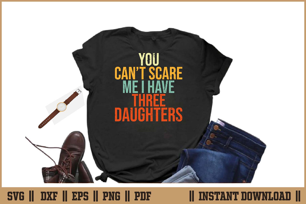 You Can’t Scare Me I Have Three SVG, a Work Illustration by Handy Arts Studio (Photo 2 of 3)