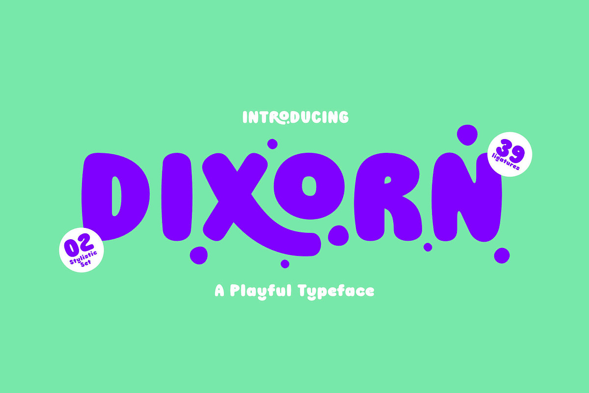 Dixorn – Bold and Bubbly Font, a Font by AuthenType (Photo 1 of 10)