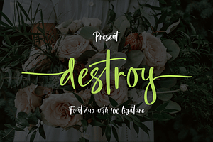 Destroy Duo With 100 Ligature
