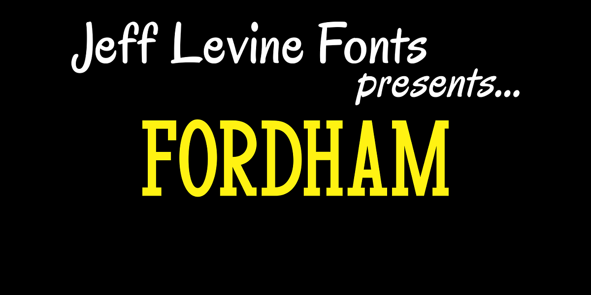 Fordham JNL, a Slab Serif Font by Jeff Levine Fonts