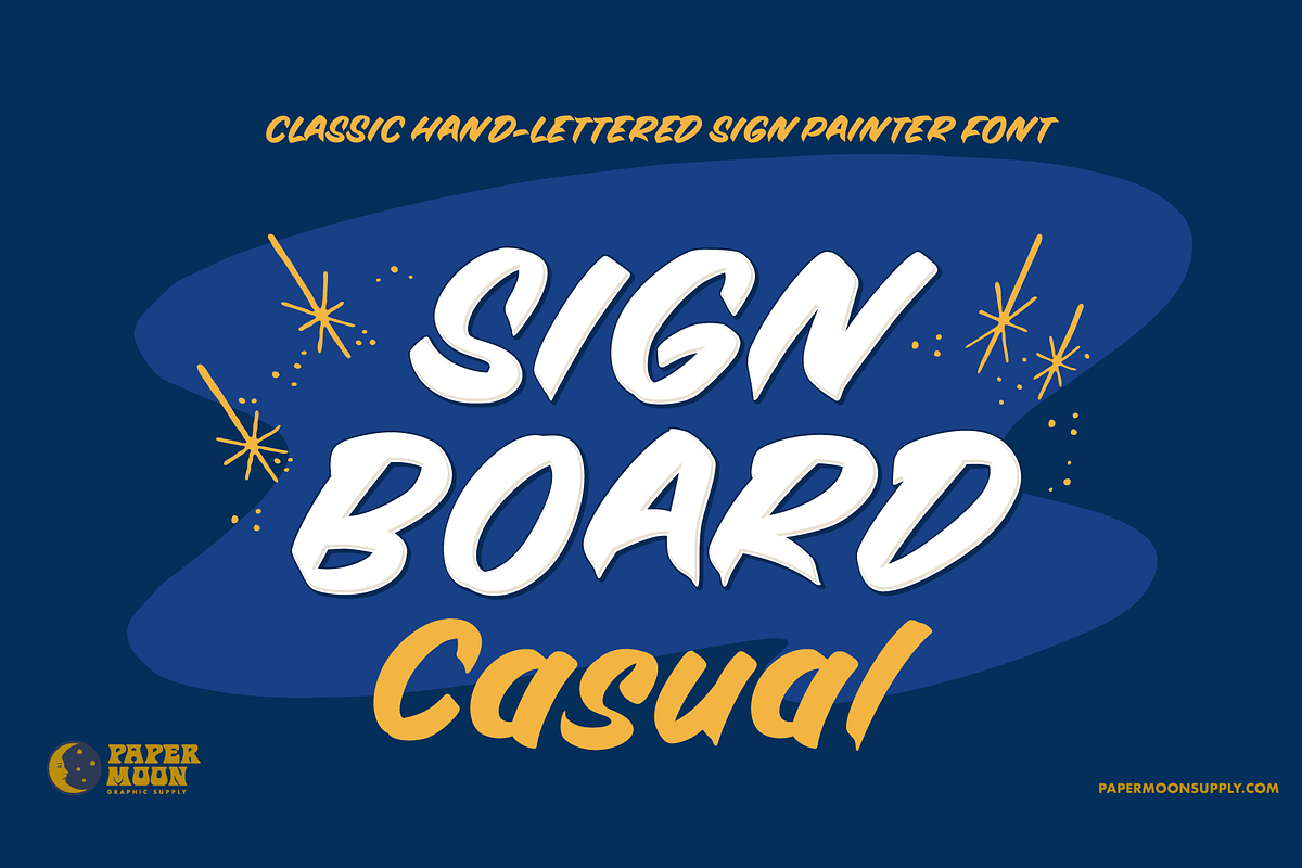Signboard Casual Sign Painter Font, a Handwritten Font by Paper Moon Graphic Supply (Photo 1 of 16)