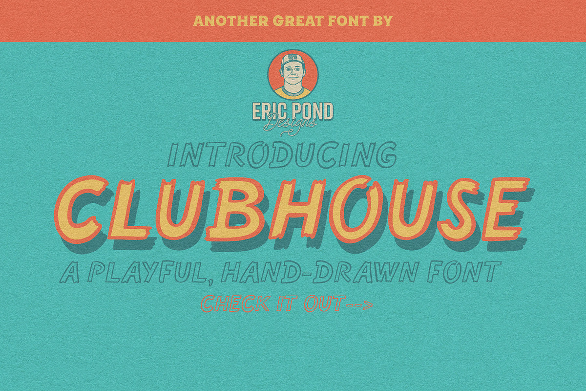 Clubhouse by Eric Pond Designs, a Handwritten Font by Eric Pond Designs (Photo 1 of 3)