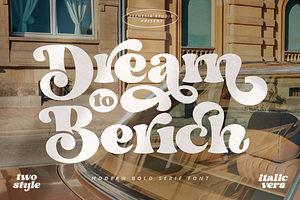 Dream To Berich Modern Bold Serif