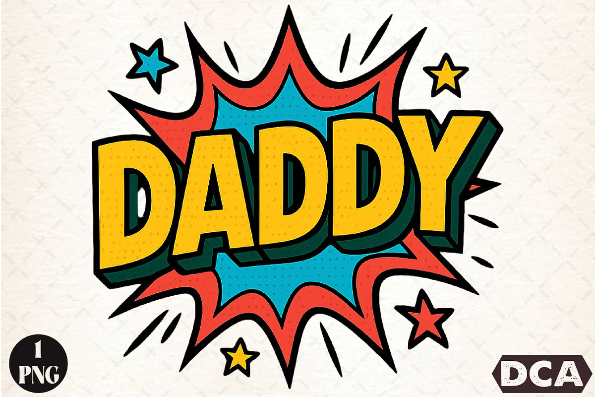 DADDY Comic Style Sublimation PNG, an Illustration by DreamCafeArt (Photo 1 of 7)