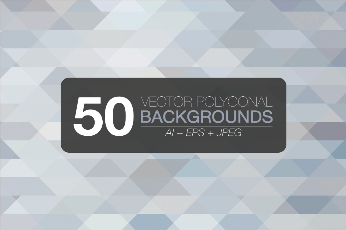 50 polygonal vector backgrounds, a Pattern Graphic by Design Lab. (Photo 1 of 2)