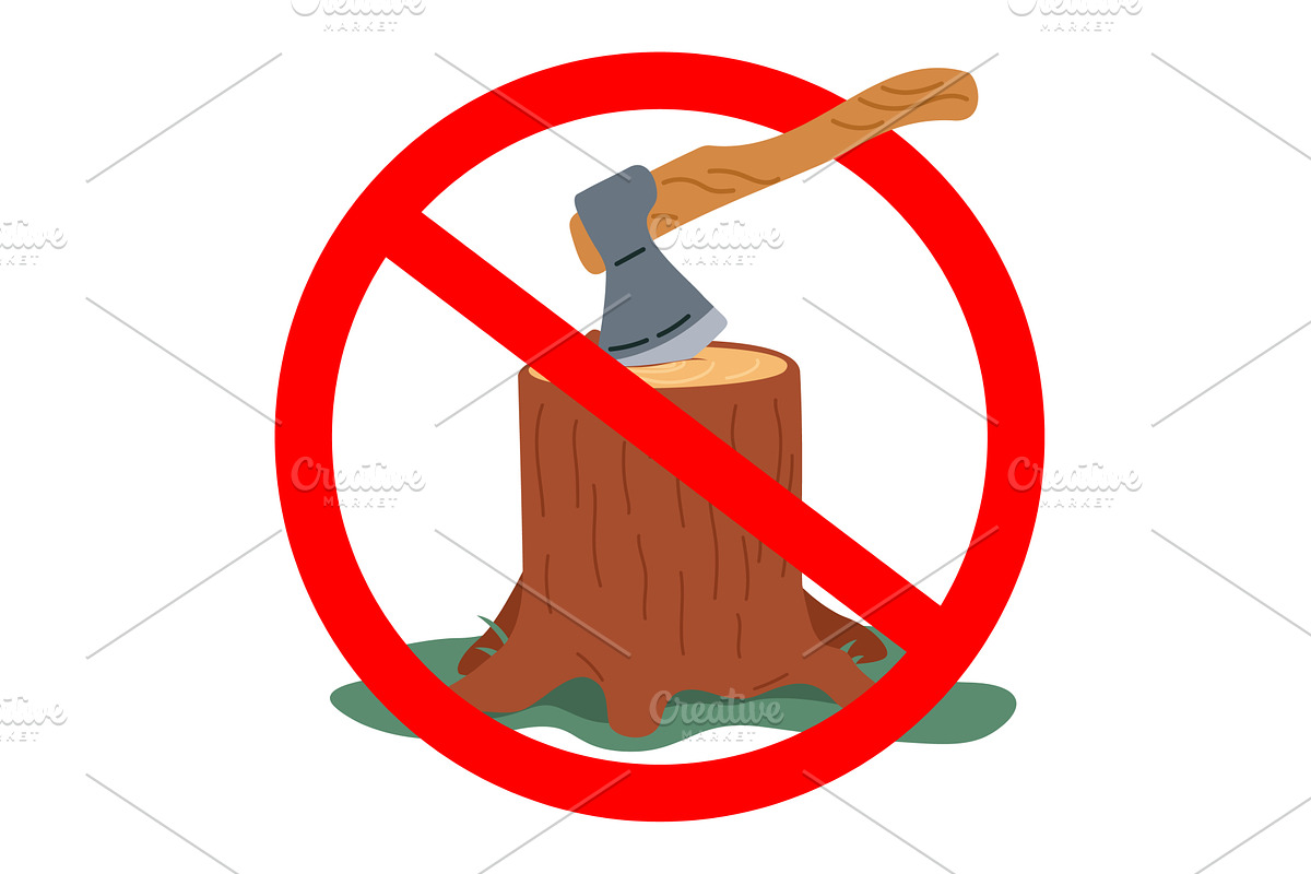 Prohibition sign with axe and stump, an Object Illustration by Vectorbuum