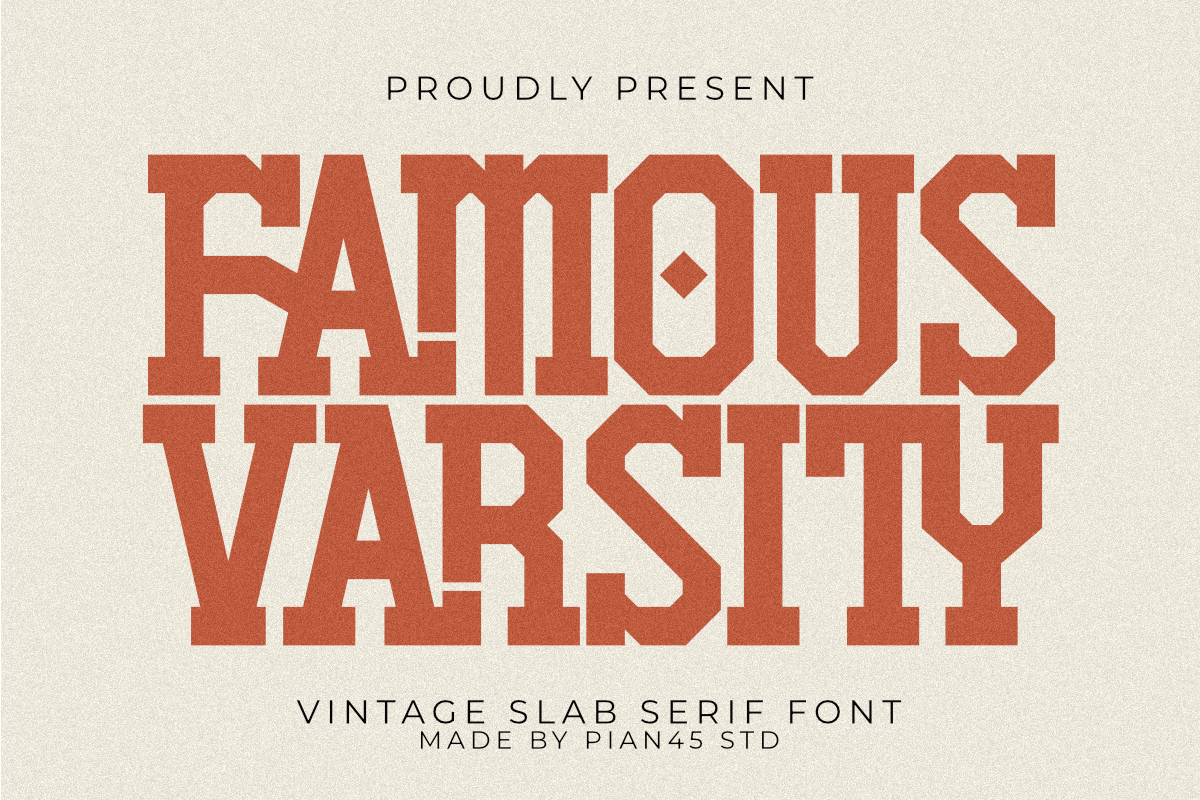 Famous Varsity - Vintage Slab Serif, a Slab Serif Font by Pian45 Studio (Photo 1 of 12)