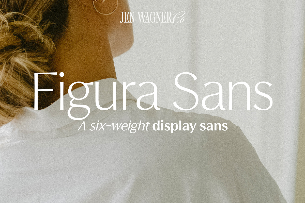 Figura Sans | A 12-Font Luxe Sans, a Sans Serif Font by Jen Wagner Co (Photo 1 of 8)