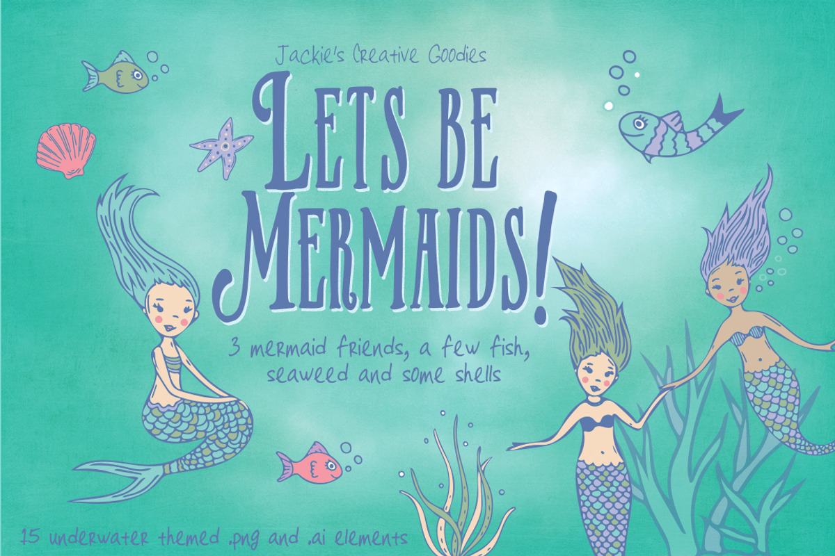 Let's Be Mermaids! Hand Drawn Set, an Illustration by Jackie's Creative Goodies (Photo 1 of 2)