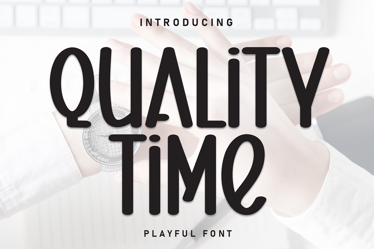 Quality Time | Script Font, a Script Font by Scratchones (Photo 1 of 8)