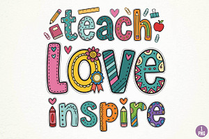 Teach Love Inspire Teacher PNG, a Seasonal Illustration by DreamPrint404