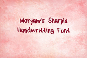 Maryam's Sharpie Handwriting