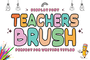Teachers Brush - Display Font, a Sans Serif Font by KiddoGlyphs Studio (Thumbnail 1 of 5)